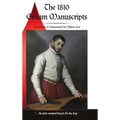 The 1810 Grimm Manuscripts: The First Complete English Translation of the 1810 Handwritten Manuscripts The Beginnings of the Kinder- und Hausmärch - Hardcover