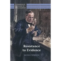 Resistance to Evidence - Paperback