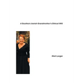 A Southern Jewish Grandmother's Ethical Will - Hardcover