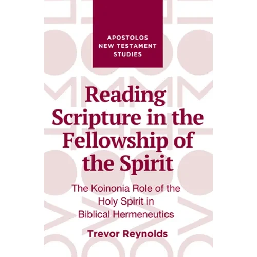 Reading Scripture in the Fellowship of the Spirit - Paperback