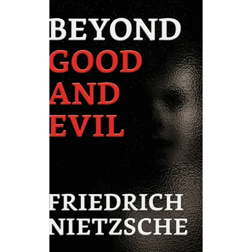 Beyond Good and Evil