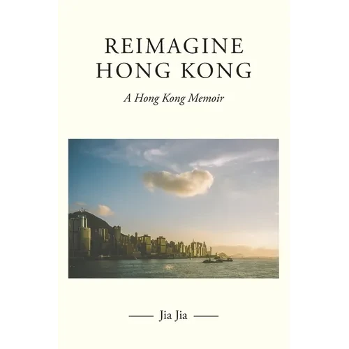 Reimagine Hong Kong - Paperback