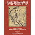 Isle of the Amazons in the Vermilion Sea - Hardcover