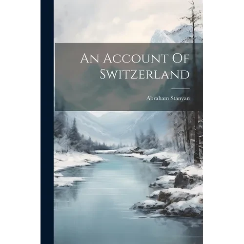 An Account Of Switzerland - Paperback