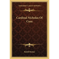 Cardinal Nicholas Of Cusa - Paperback