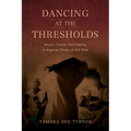 Dancing at the Thresholds: Music, Trance, and Feeling in Algerian Dīwān of Sīdī Bilāl