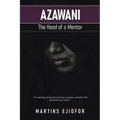 Azawani: The Hood of a Mentor - Paperback