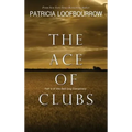 The Ace of Clubs: Part 3 of the Red Dog Conspiracy - Hardcover
