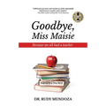 Goodbye, Miss Maisie - Paperback