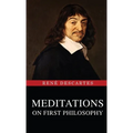 Meditations on First Philosophy - Hardcover