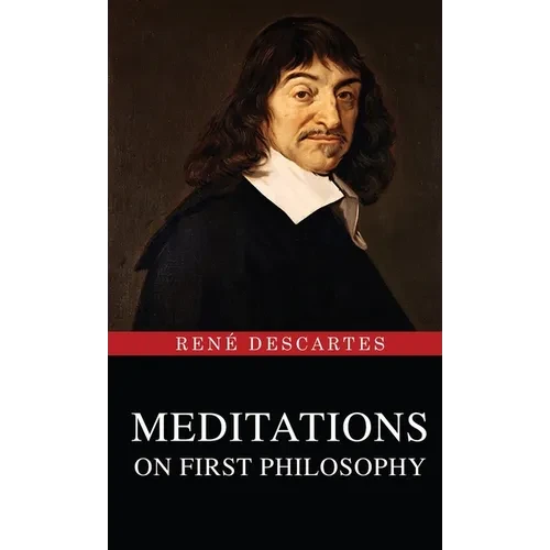 Meditations on First Philosophy - Hardcover