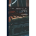 Athens À La Carte - Hardcover