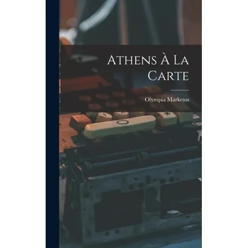 Athens À La Carte - Hardcover