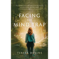 Facing the Mind Trap - Hardcover