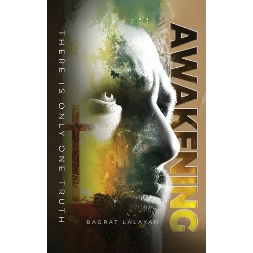 Awakening: There is only one Truth - Hardcover
