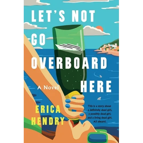 Let's Not Go Overboard Here - Paperback