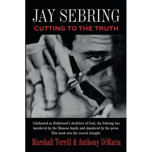 Jay Sebring: Cutting to the Truth