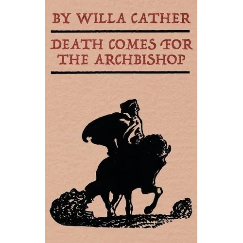 Death Comes for the Archbishop - Paperback