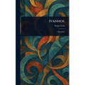 Ivanhoe - Hardcover