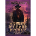 The Torment of Richard Brewer - Hardcover