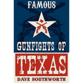Famous Gunfights of Texas - Paperback