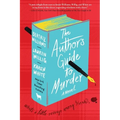 The Author's Guide to Murder - Paperback