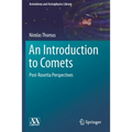 An Introduction to Comets: Post-Rosetta Perspectives - Paperback