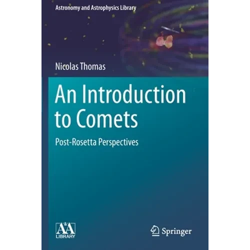 An Introduction to Comets: Post-Rosetta Perspectives - Paperback