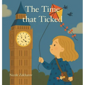 The Time that Ticked - Hardcover