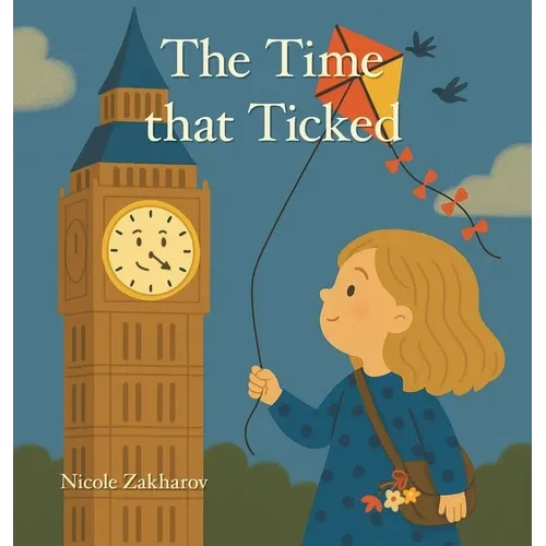 The Time that Ticked - Hardcover