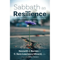 Sabbath as Resilience: Spiritual Refreshment for a Stressed-Out World - Hardcover