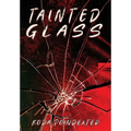 Tainted Glass - Hardcover