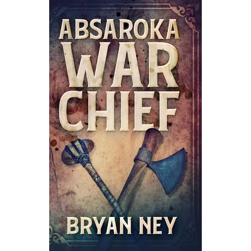 Absaroka War Chief