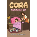 Cora: An All Alone Girl - Hardcover