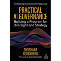 Practical AI Governance: Building a Program for Oversight and Strategy - Hardcover