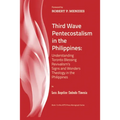 Third Wave Pentecostalism in the Philippines - Hardcover
