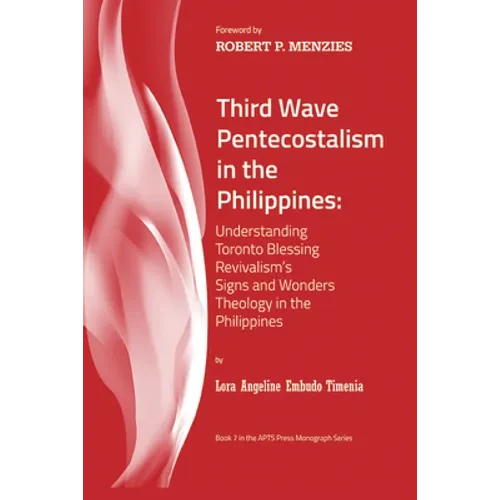 Third Wave Pentecostalism in the Philippines - Hardcover