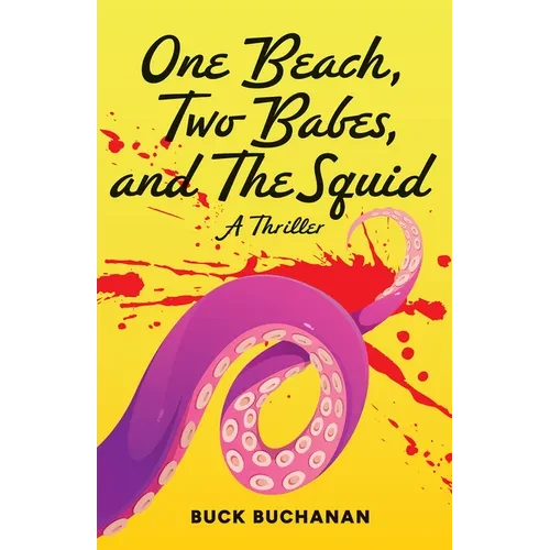 One Beach, Two Babes, and the Squid