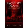 The Exorcist's House: Resurrection - Paperback