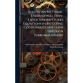 Solutions to Three-Dimensional Thin-Layer Navier-Stokes Equations in Rotating Coordinates for Flow Through Turbomachinery - Hardcover