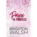 Paige in Progress - Paperback