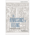 The Renaissance of Feeling: Erasmus and Emotion