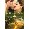 You Were Meant For Me - Paperback
