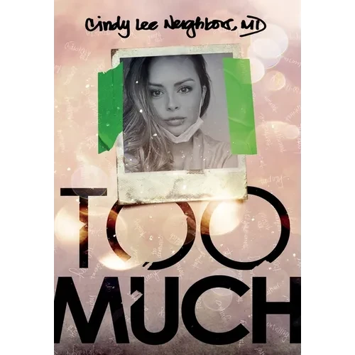 Too Much - Hardcover