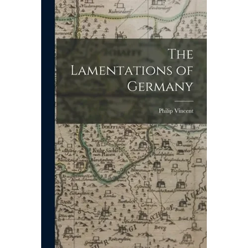 The Lamentations of Germany - Paperback