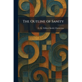 The Outline of Sanity - Paperback