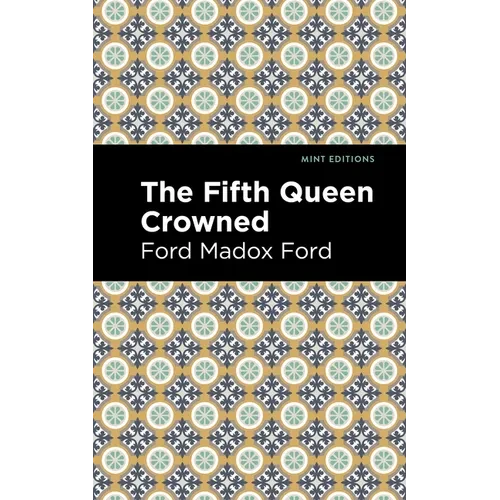 The Fifth Queen Crowned - Hardcover