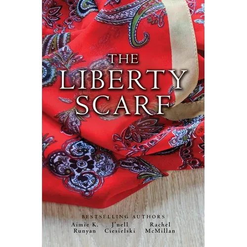 The Liberty Scarf - Library Binding
