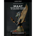MAAT, Truth and Justice in Ancient Egypt - Paperback