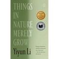 Things in Nature Merely Grow - Paperback